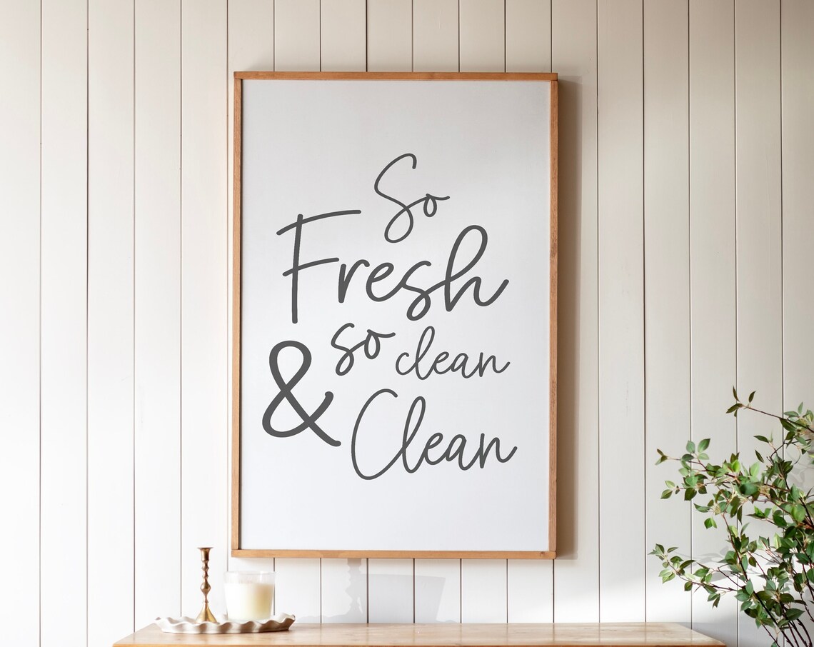 So Fresh And So Clean Laundry Room Wall Art Print