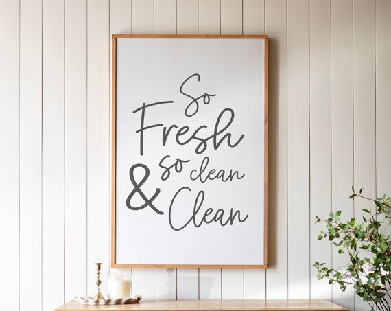 So Fresh And So Clean Laundry Room Wall Art Print