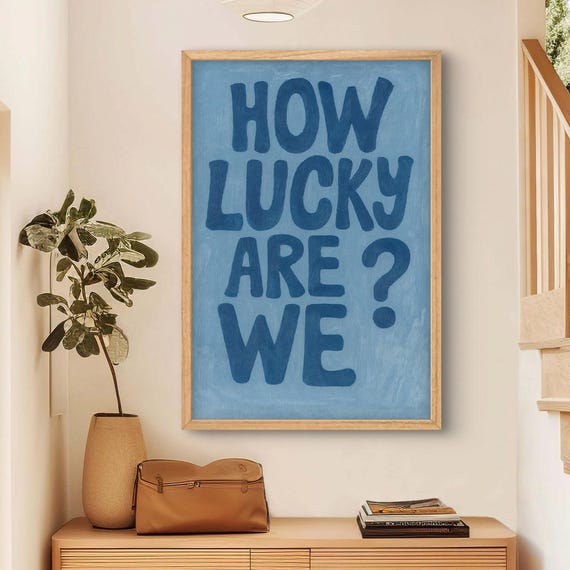 How Lucky Are We Print Positive Quote Wall Art Vintage Typography Home Decor Retro Western Style Gift Poster