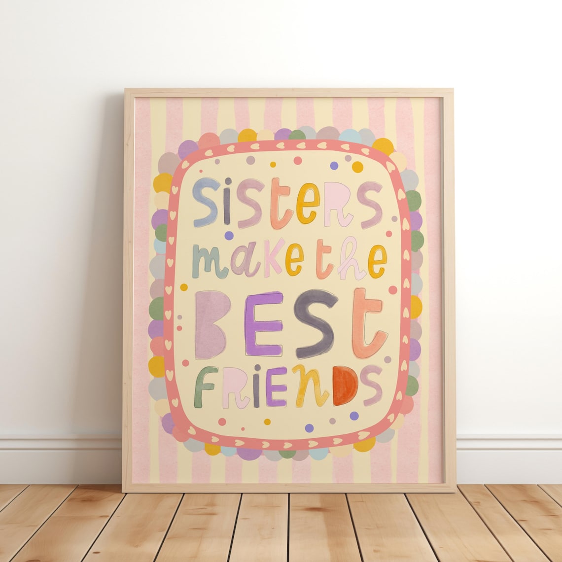 Sisters Make The Best Friends Nursery Poster