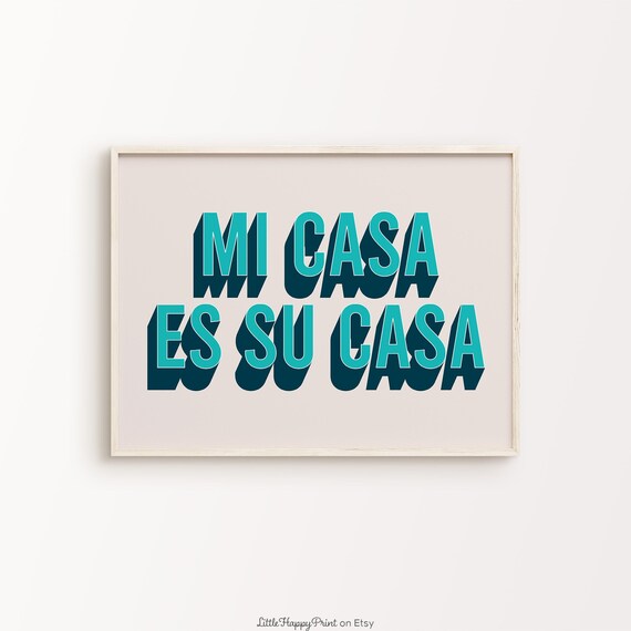 Mi Casa Es Su Casa Teal Navy 3D Spanish Welcome Typography Poster