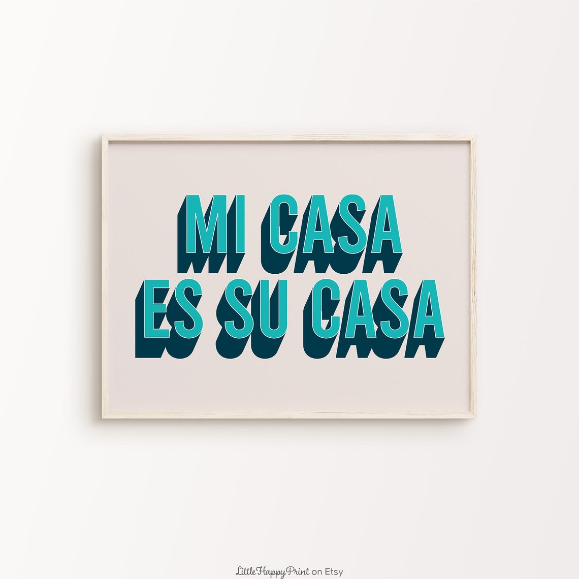 Mi Casa Es Su Casa Teal Navy 3D Spanish Welcome Typography Poster