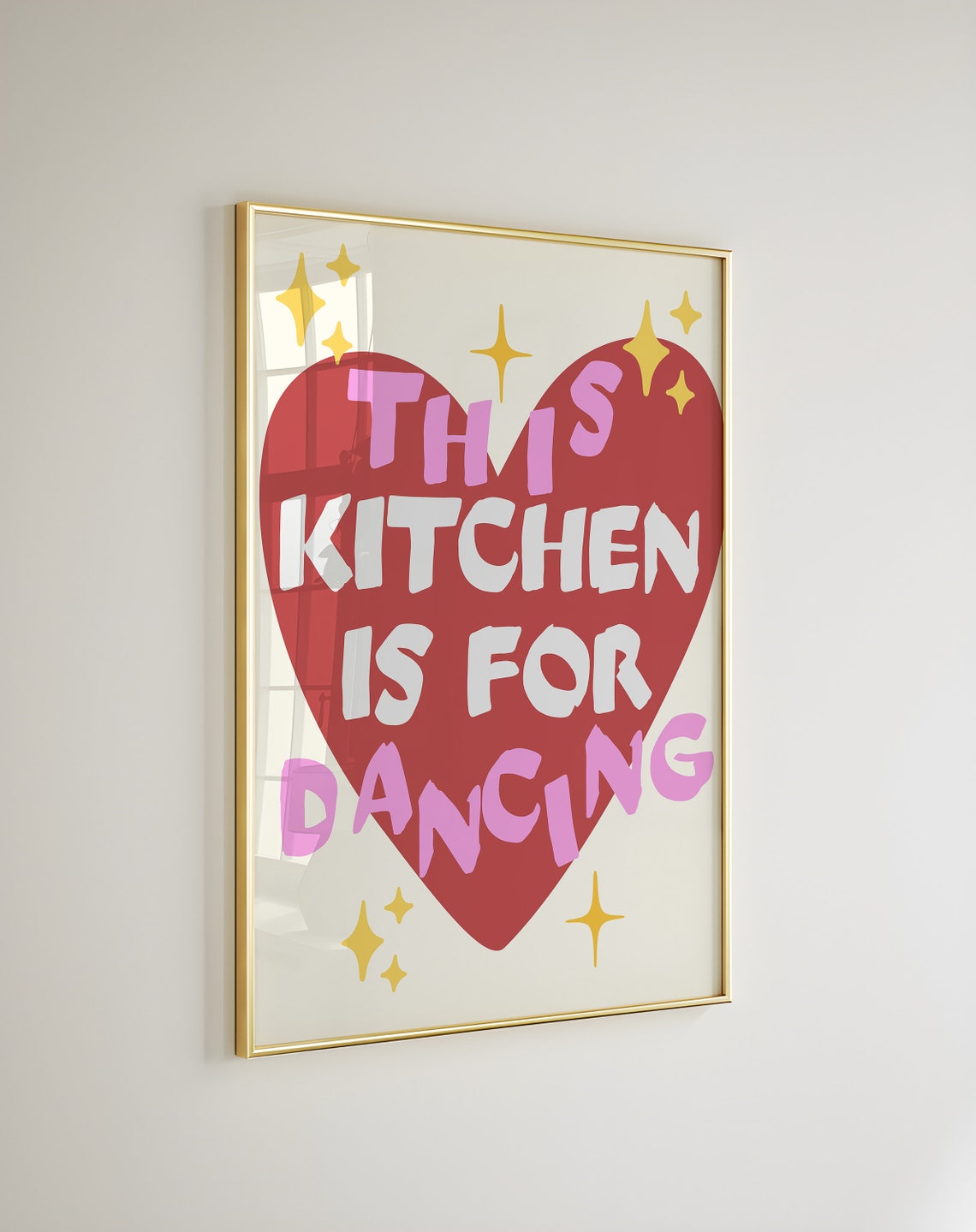 Fun This Kitchen Is For Dancing Red Heart Sparkle Quote Poster - Image 4