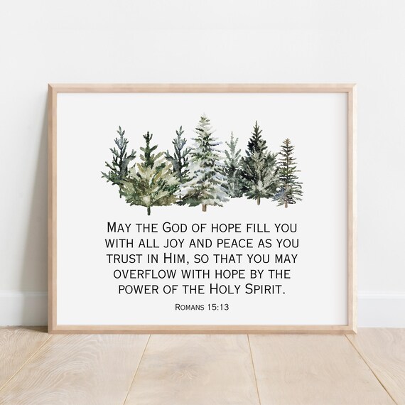Romans 1513 May The God Of Hope Fill You With Joy And Peace As Trust In Him Bible Verse Wall Art Scripture Print Watercolor Trees