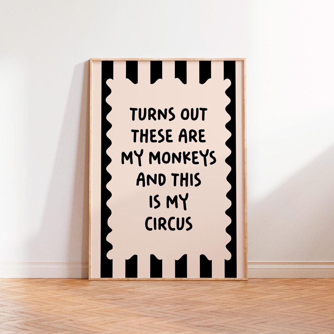 My Monkeys And This Is My Circus Typography Art Print - Image 2