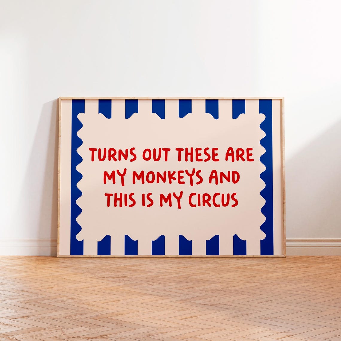 Turns Out These Are My Monkeys And This Is My Circus Landscape Poster Unframed A5 A4 A3 A2 A1 Fun Bold Bright Typography Wall Decor - Image 2