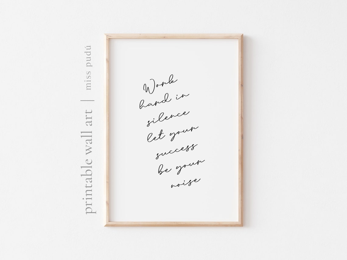 Work Hard In Silence Success Quote Poster Minimalist Office Decor