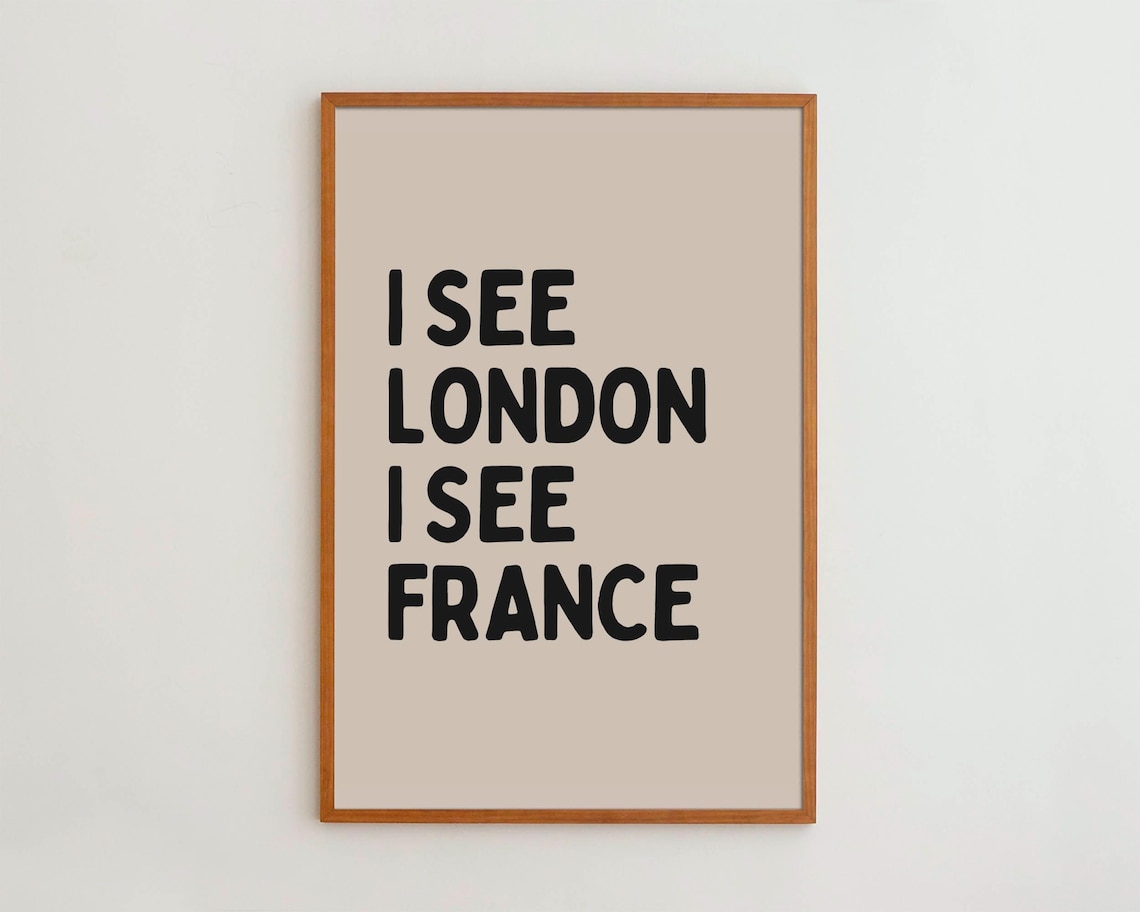 I See London France Bathroom Guest Poster Print