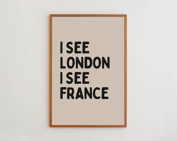 I See London France Bathroom Guest Poster Print