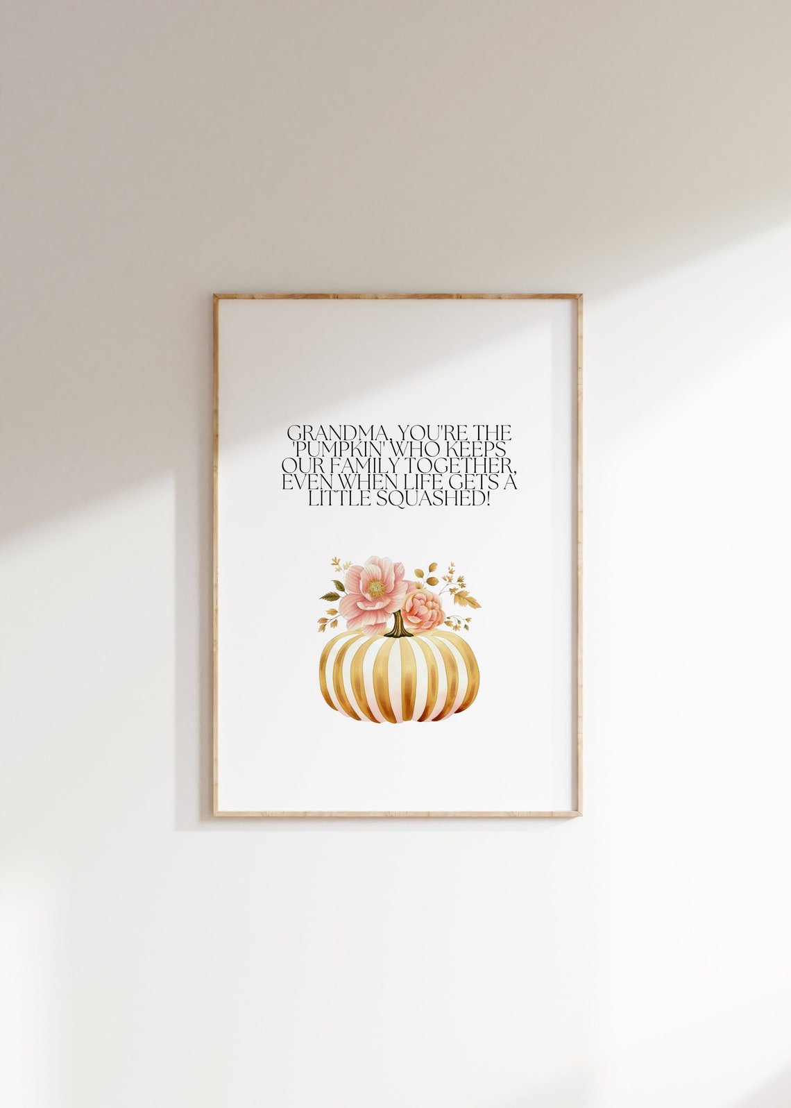 Grandma Keeps Family Together Pumpkin Squashed Pun Fall Quote Poster