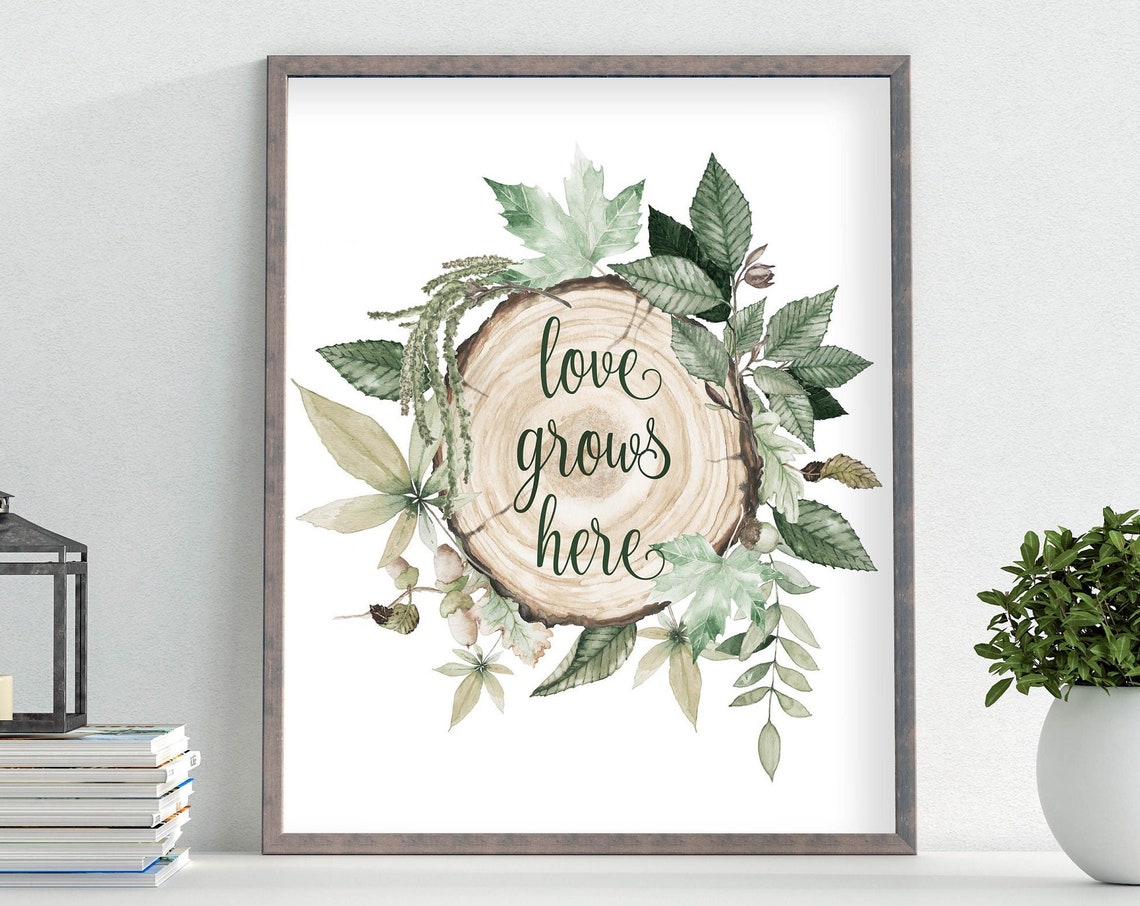 Love Grows Here Wood Slice Greenery Farmhouse Quote Art Print