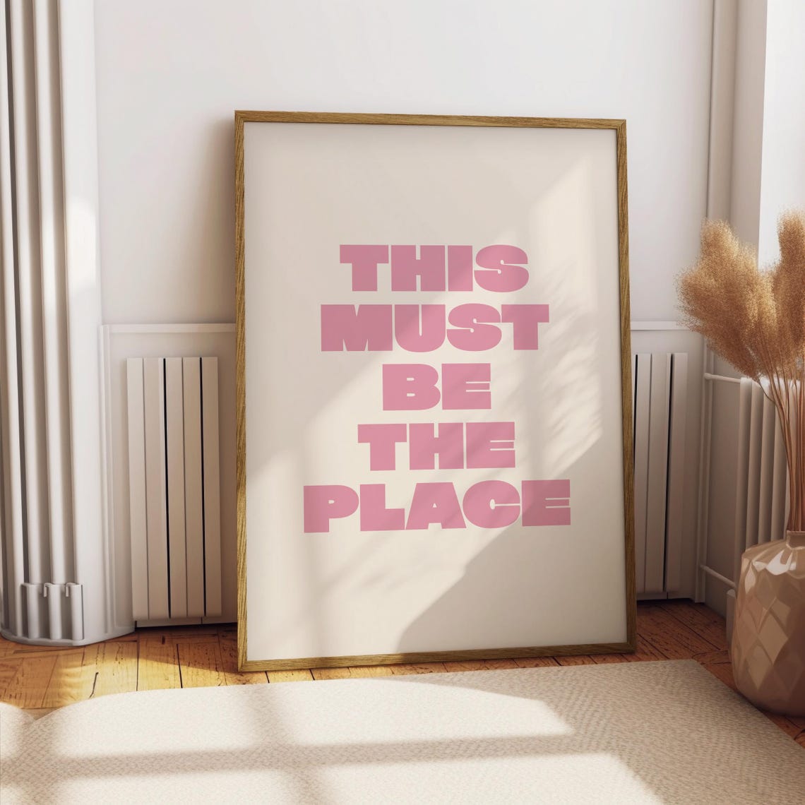This Must Be the Place Pink Bold Welcome Sign Typography Poster