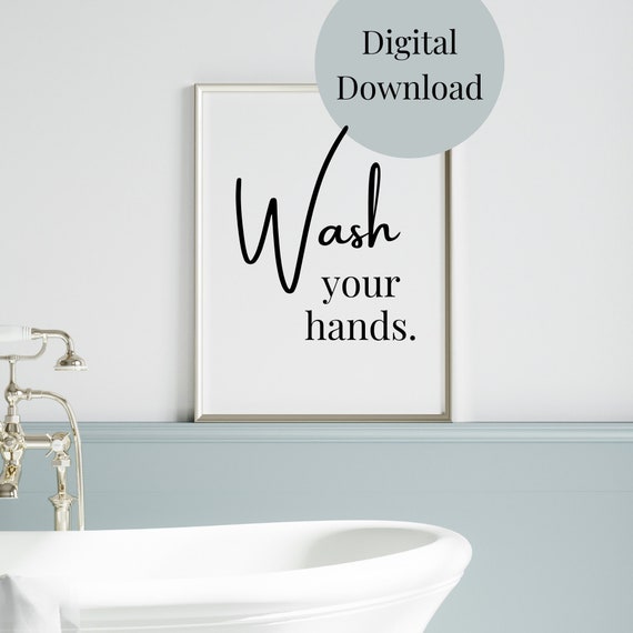Wash Your Hands Bathroom Decor Bathroom Wall Art Funny Quotes For Bathroom Bathroom Sayings Bathroom Print