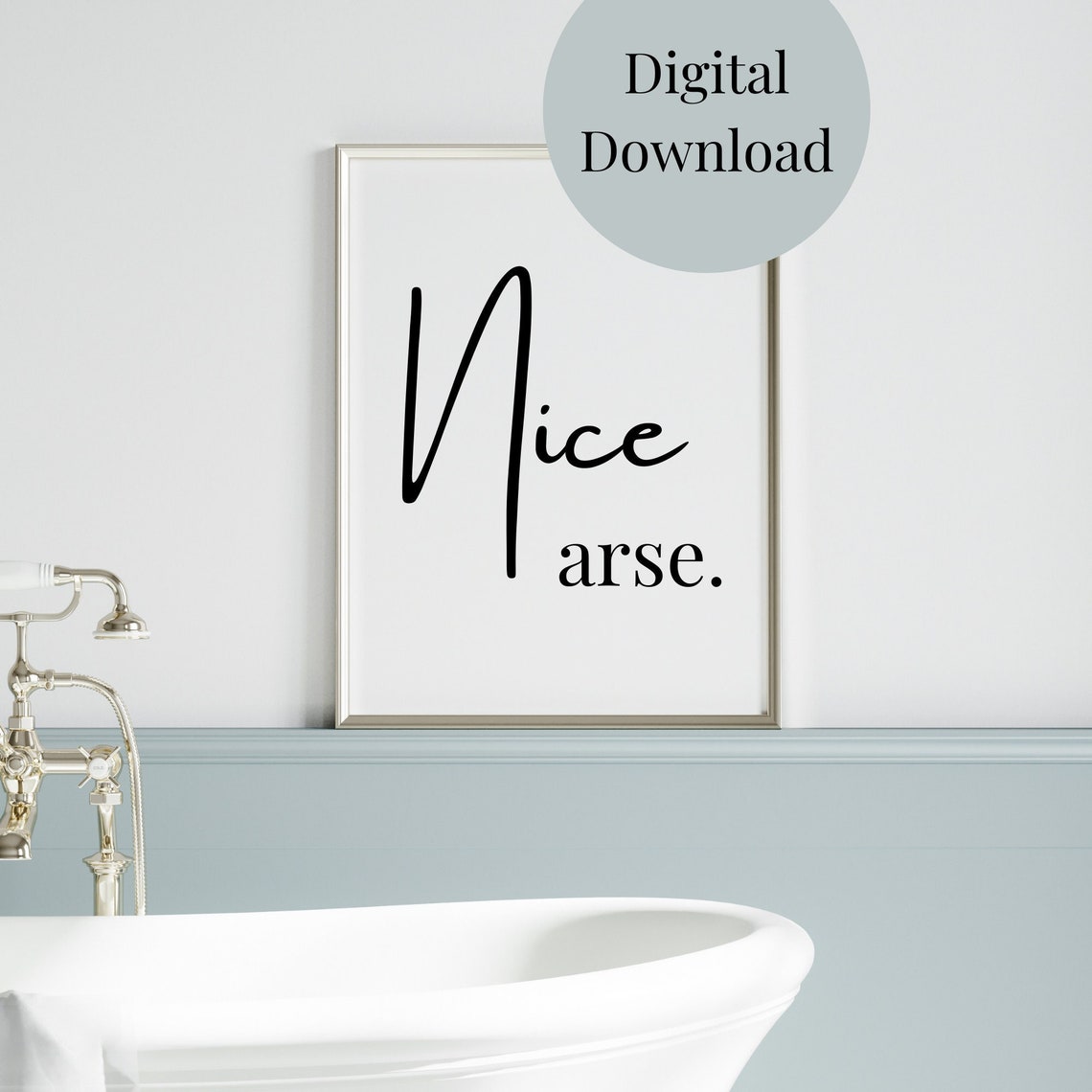 Nice Arse Bathroom Decor Bathroom Wall Art Funny Quotes For Bathroom Bathroom Sayings Bathroom Print