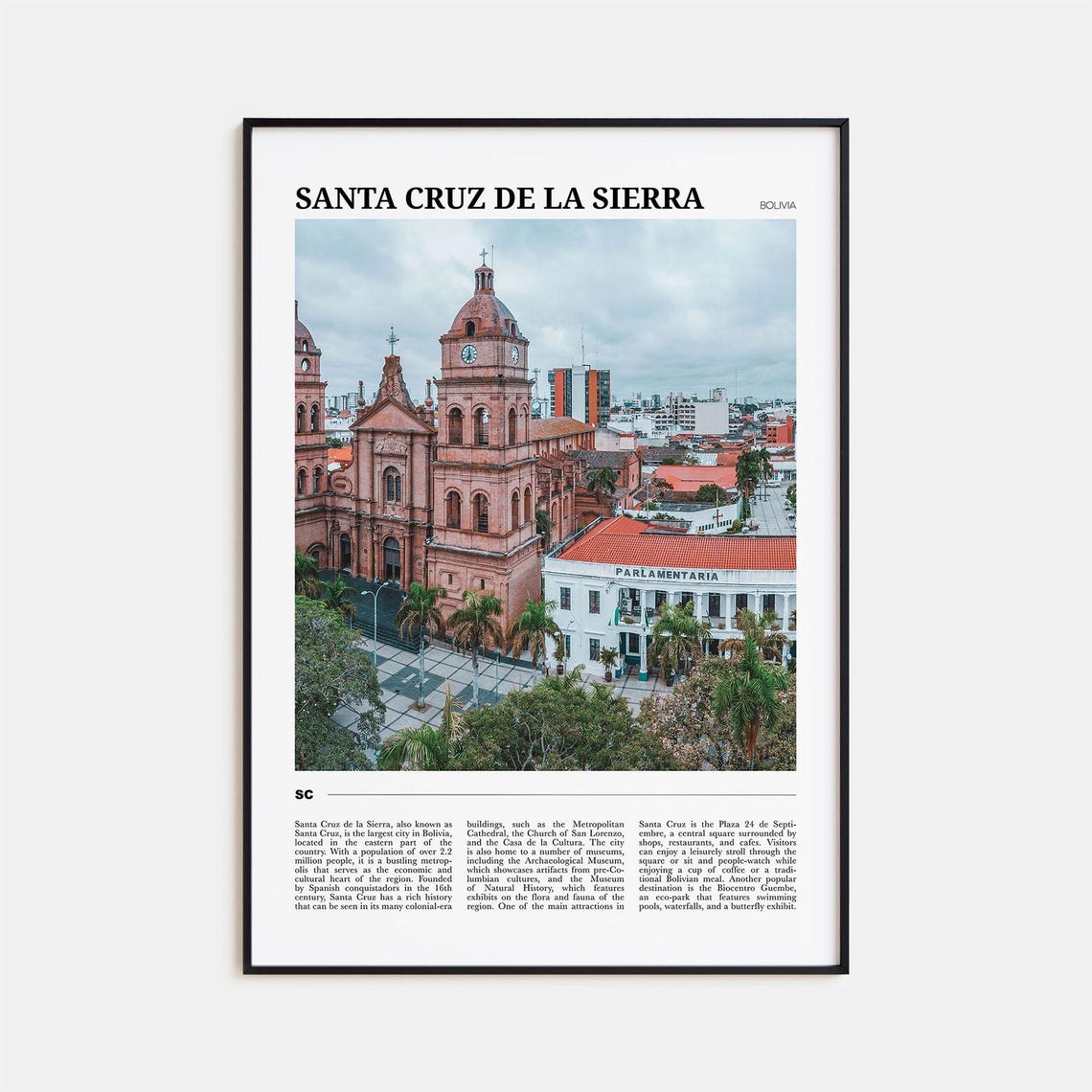 Santa Cruz De La Sierra Travel Poster Santa Cruz De La Sierra Wall Art Santa Cruz De La Sierra Poster Print Santa Cruz Photo Santa Cruz