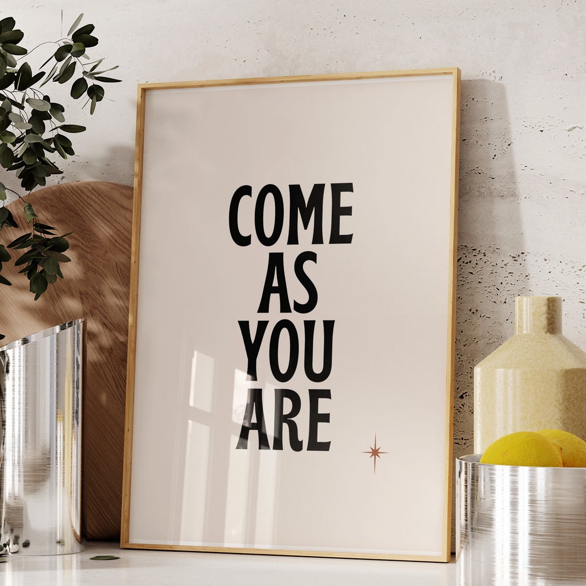 Come As You Are Bold Retro Typography Cream Sparkle Star Poster