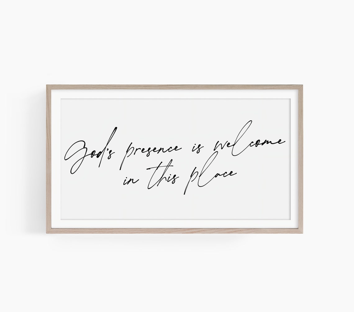 Gods Presence Welcome In This Place Script Quote Christian Wall Art