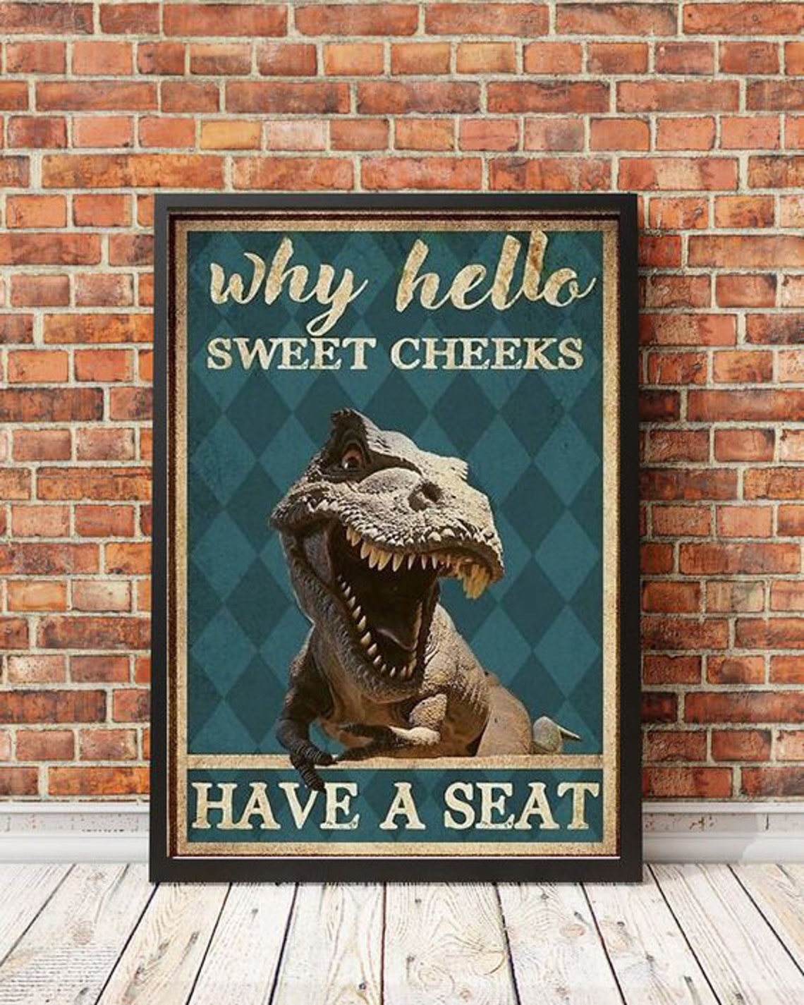 Why Hello Sweet Cheeks Dinosaur Wall Art For Bathroom Funny Art Home Decor Funy Wall Art