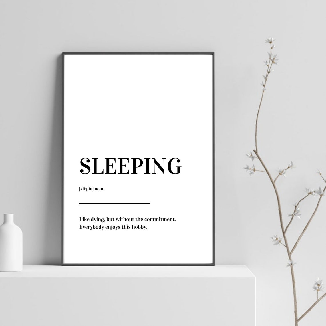 Sleeping Definition Funny Quote Bedroom Minimalist Typography Poster