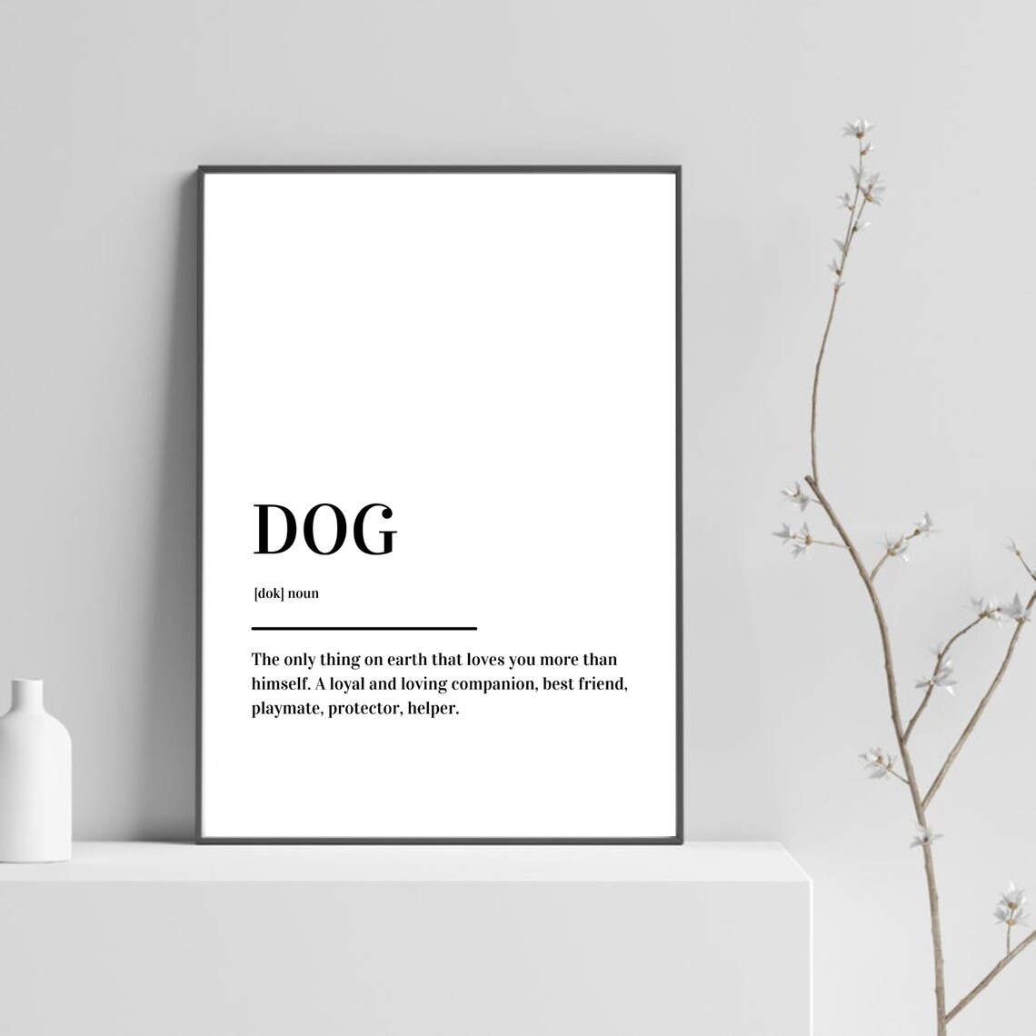Dog Definition Loyal Best Friend Pet Lover Gift Minimalist Poster