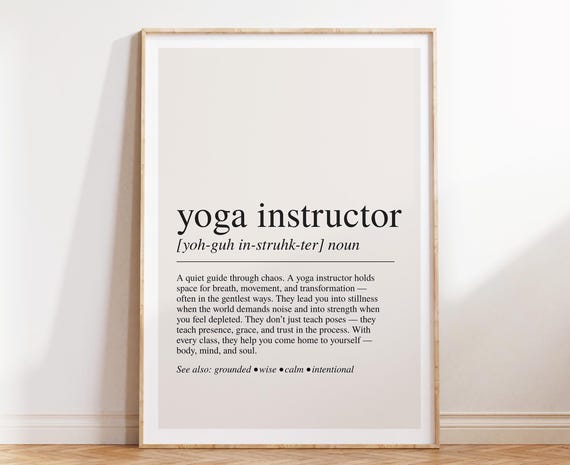 Yoga Instructor Definition, Calming Meditation Art Print