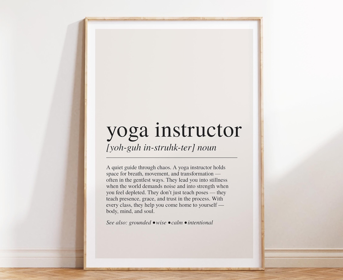 Yoga Instructor Definition, Calming Meditation Art Print