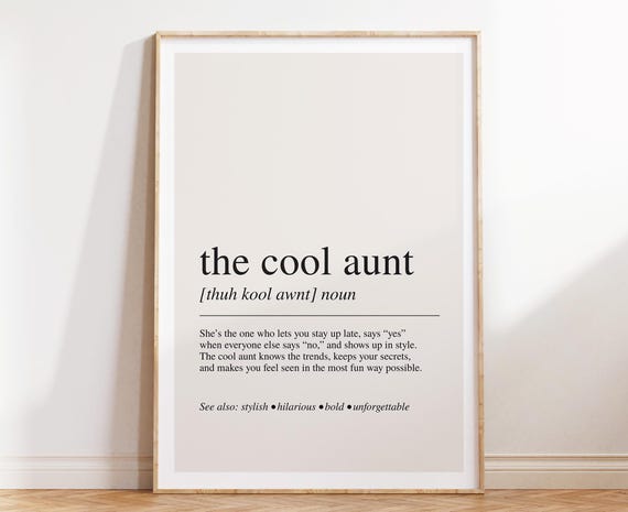The Cool Aunt Definition Print Dictionary Poster Quote Wall Art Auntie Gift Funny Mothers Day