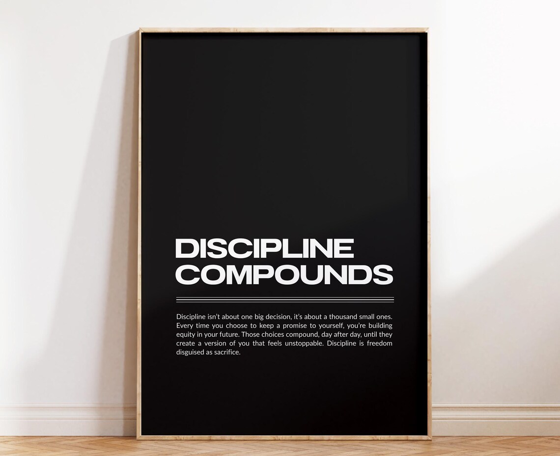 Discipline Compounds Motivation Quote Poster, Modern Typography