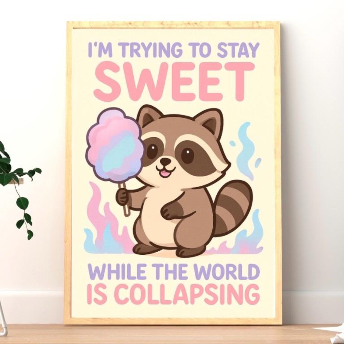 Stay Sweet Funny Raccoon With Cotton Candy Cute Pastel Humor Poster
