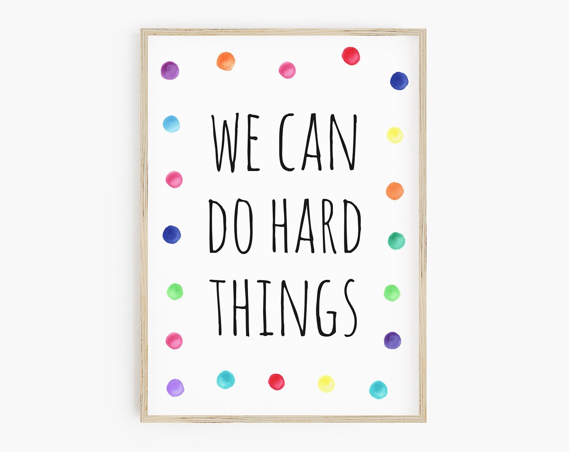 We Can Do Hard Things - Growth Mindset Poster