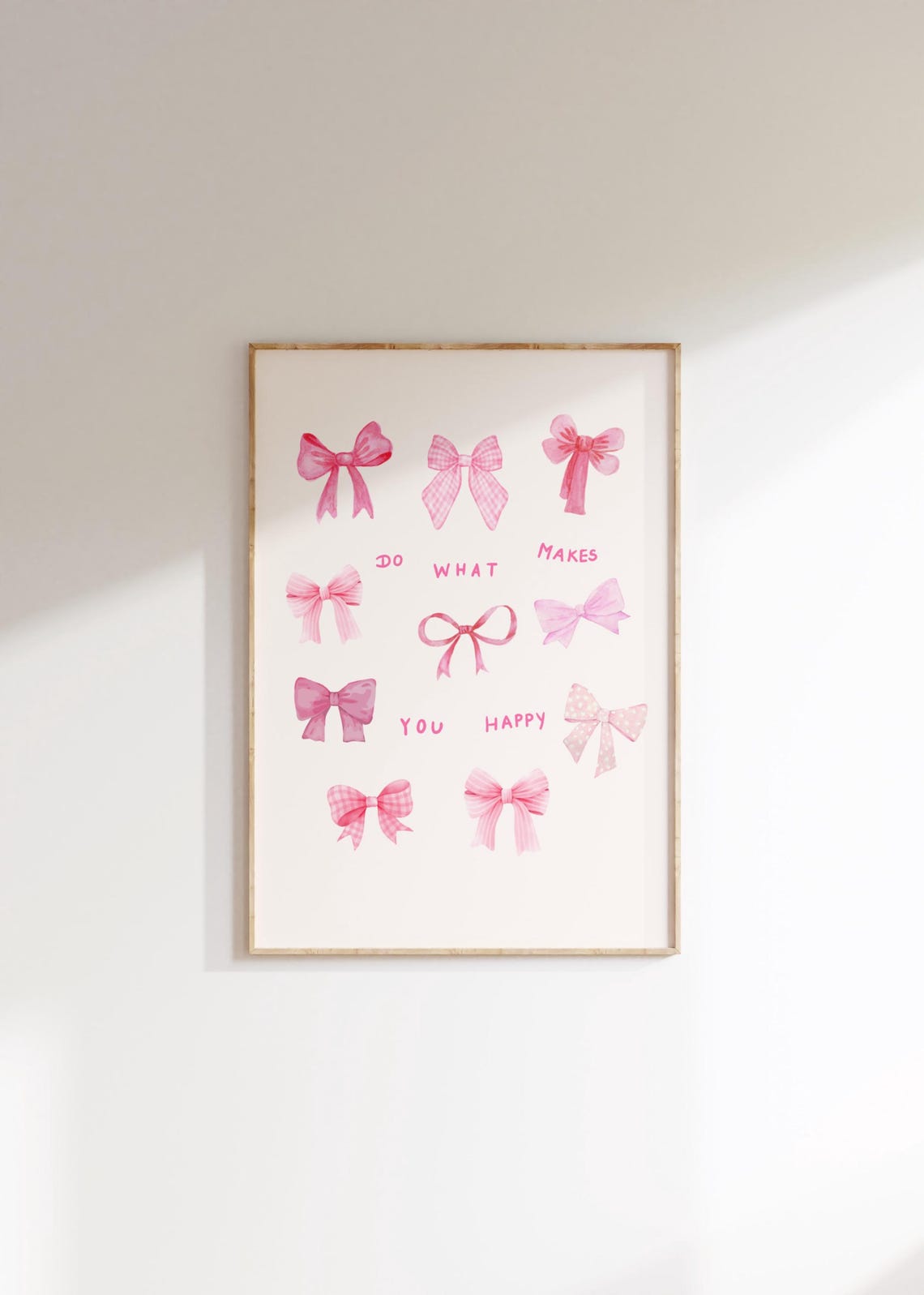Do What Makes You Happy Pink Ribbon Bow Coquette Quote Poster