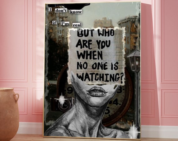 Surreal Dark Collage Who Are You When No One Is Watching Poster