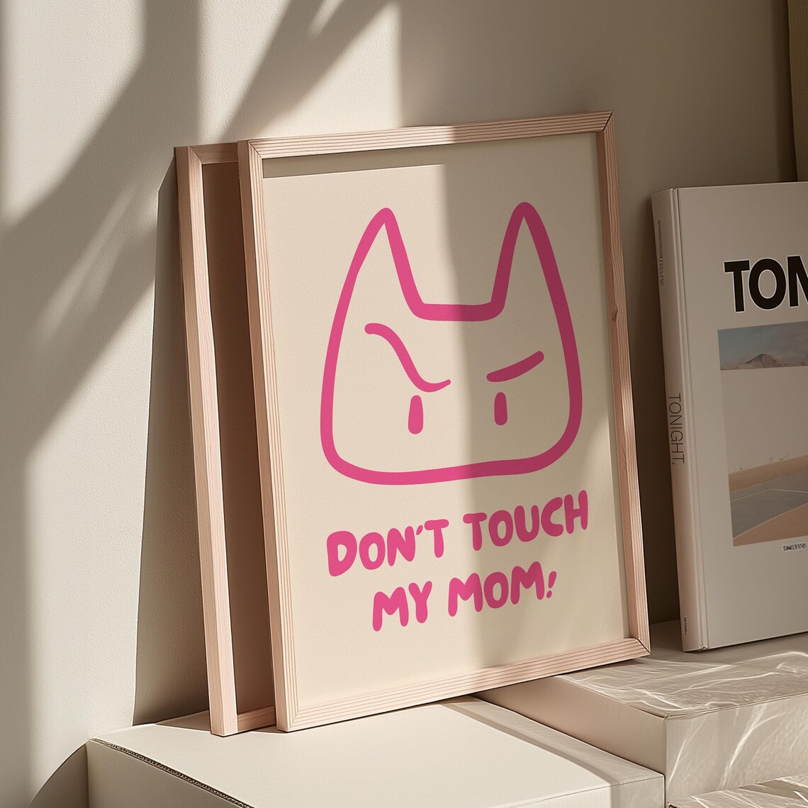 Sassy Pink Cat Line Art Don't Touch My Mom Funny Quote Poster