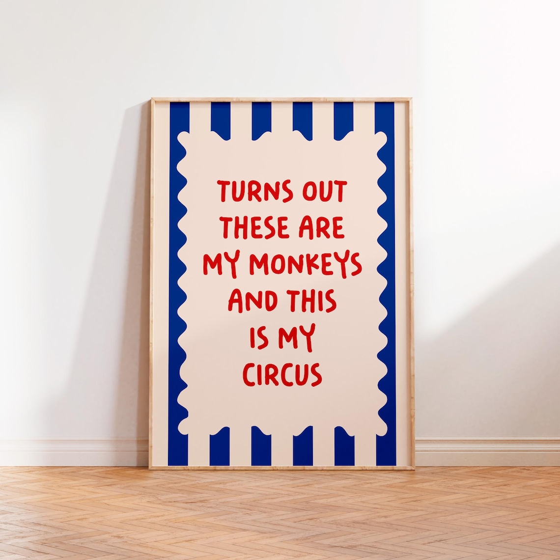Turns Out These Are My Monkeys Quote Art Print - Image 2