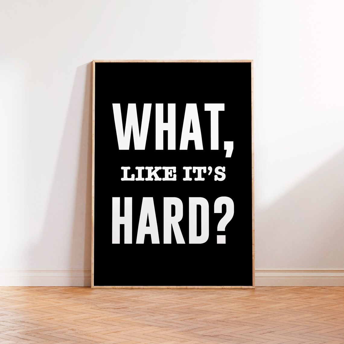 What Like Its Hard Print Office Wall Decor Funny Feminist Girls Rule Quote Poster Law School Gift Women In Law Poster Print Elle Woods