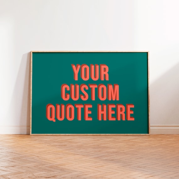 Bold Personalised Typography Custom Quote Poster