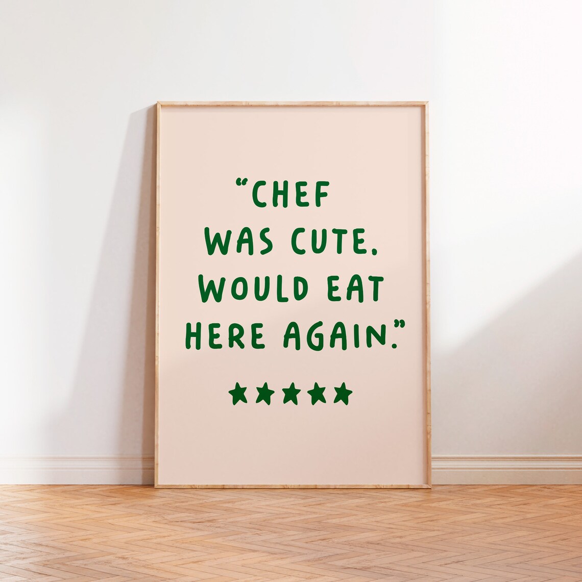 Chef Was Cute Would Eat Here Again, Kitchen Poster Print