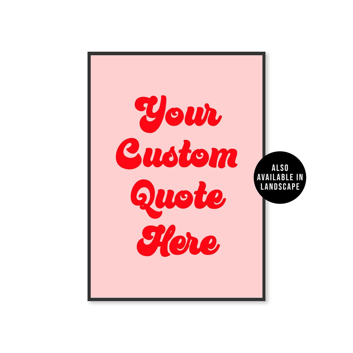 Personalised Custom Quote Retro Red Script Pink Typography Poster