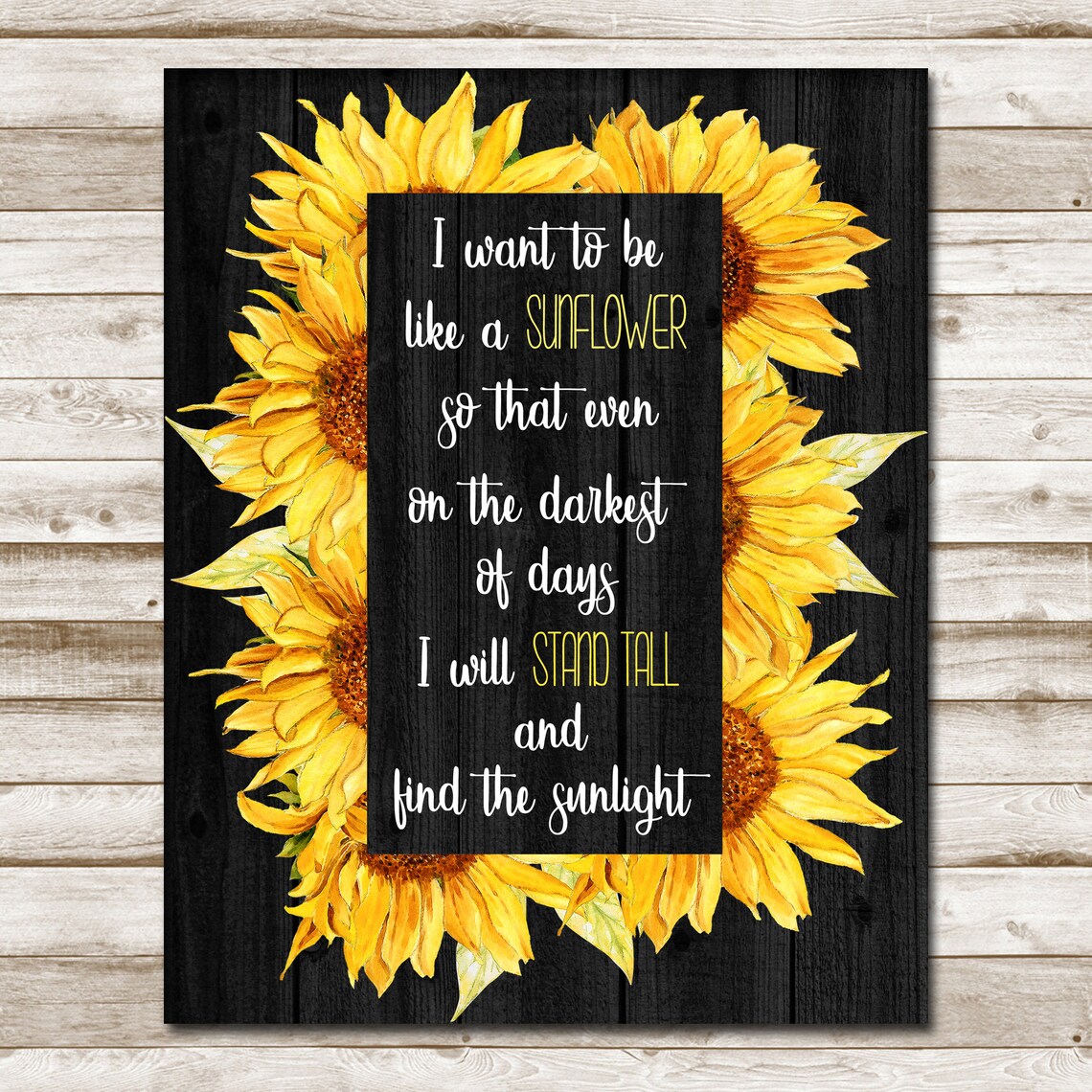 I Want To Be A Sunflower Quote Art Print - Image 10