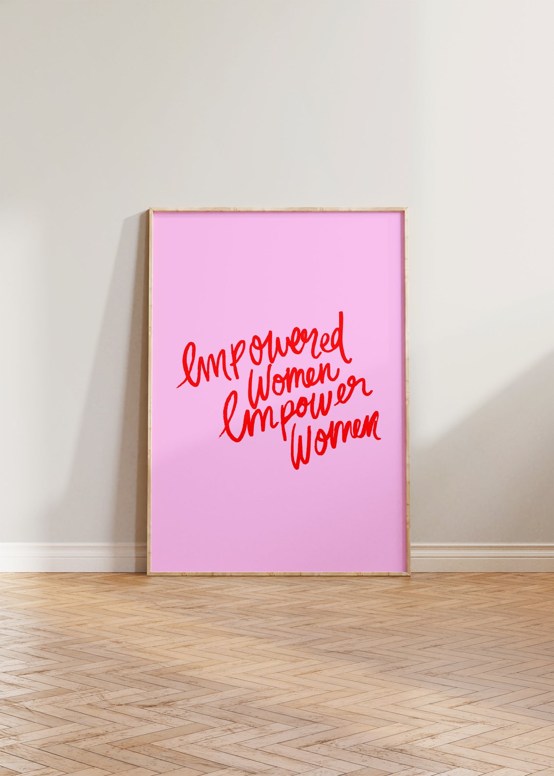 Empowered Women Empower Feminist Wall Art Print
