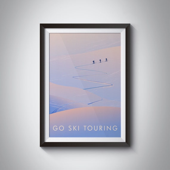 Go Ski Touring Print Skiing Travel Poster Outdoor Adventure Hobbies Gift For Skiers Mountaineering Hiking Vintage Ski Poster Wall Art