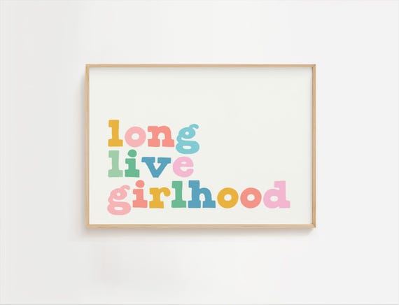 Long Live Girlhood Pastel Quote Art Print