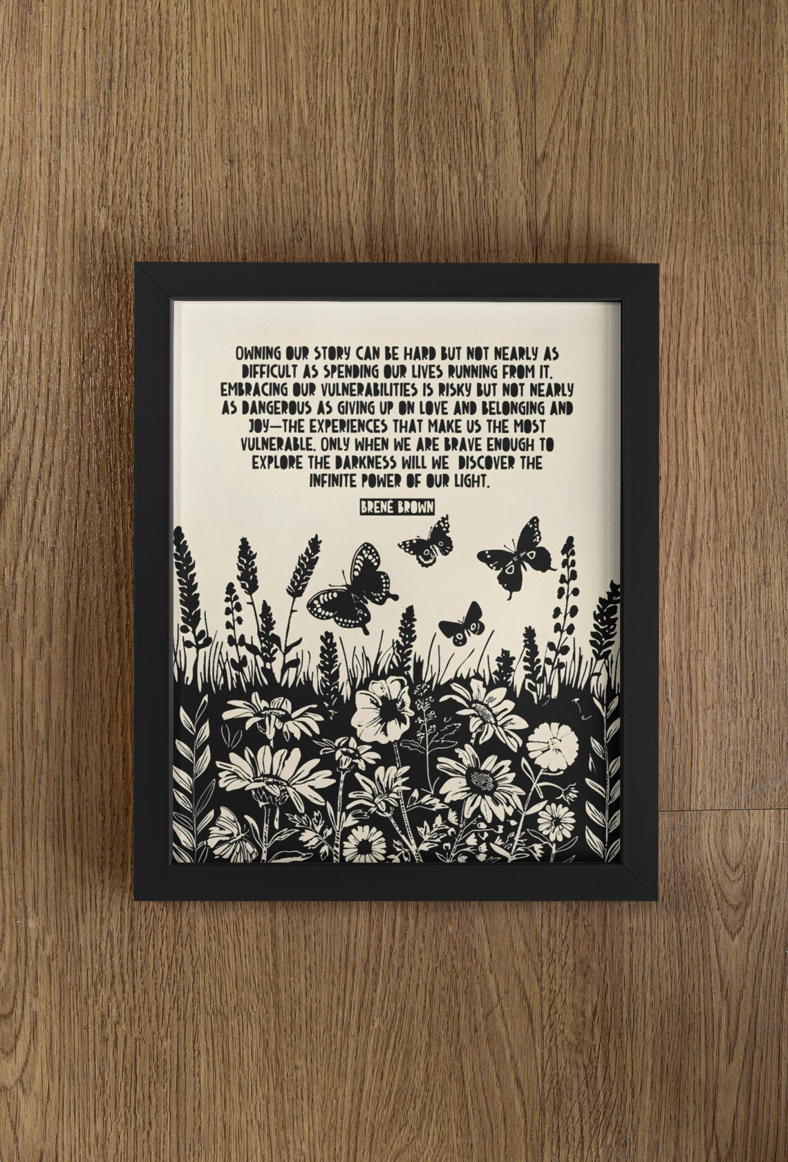 Brene Brown Owning Our Story Wildflower Meadow Lino Quote Poster