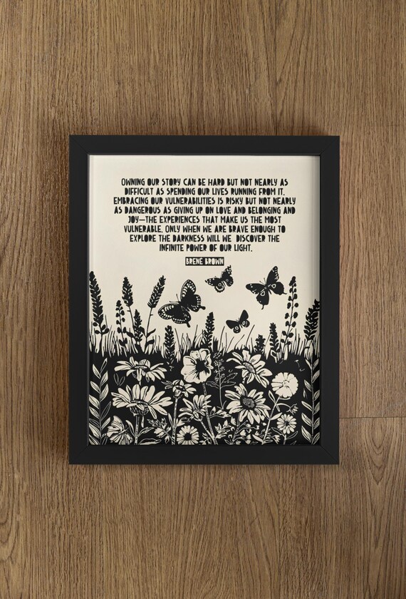 Brene Brown Owning Our Story Wildflower Meadow Lino Quote Poster