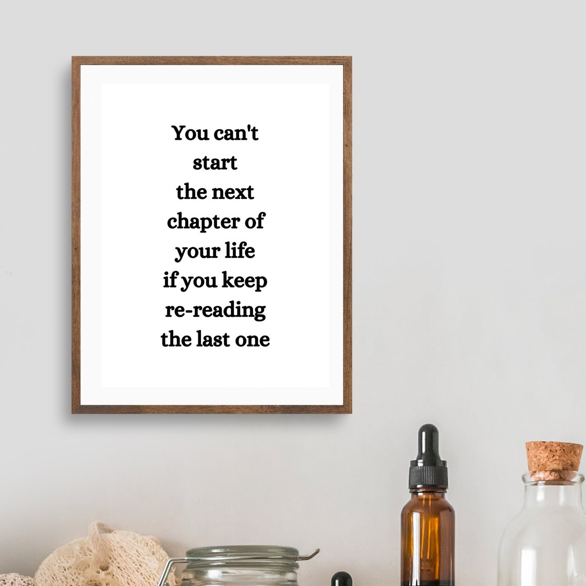 You Cant Start The Next Chapter Of Your Life Minimalist Quote Poster - Image 2
