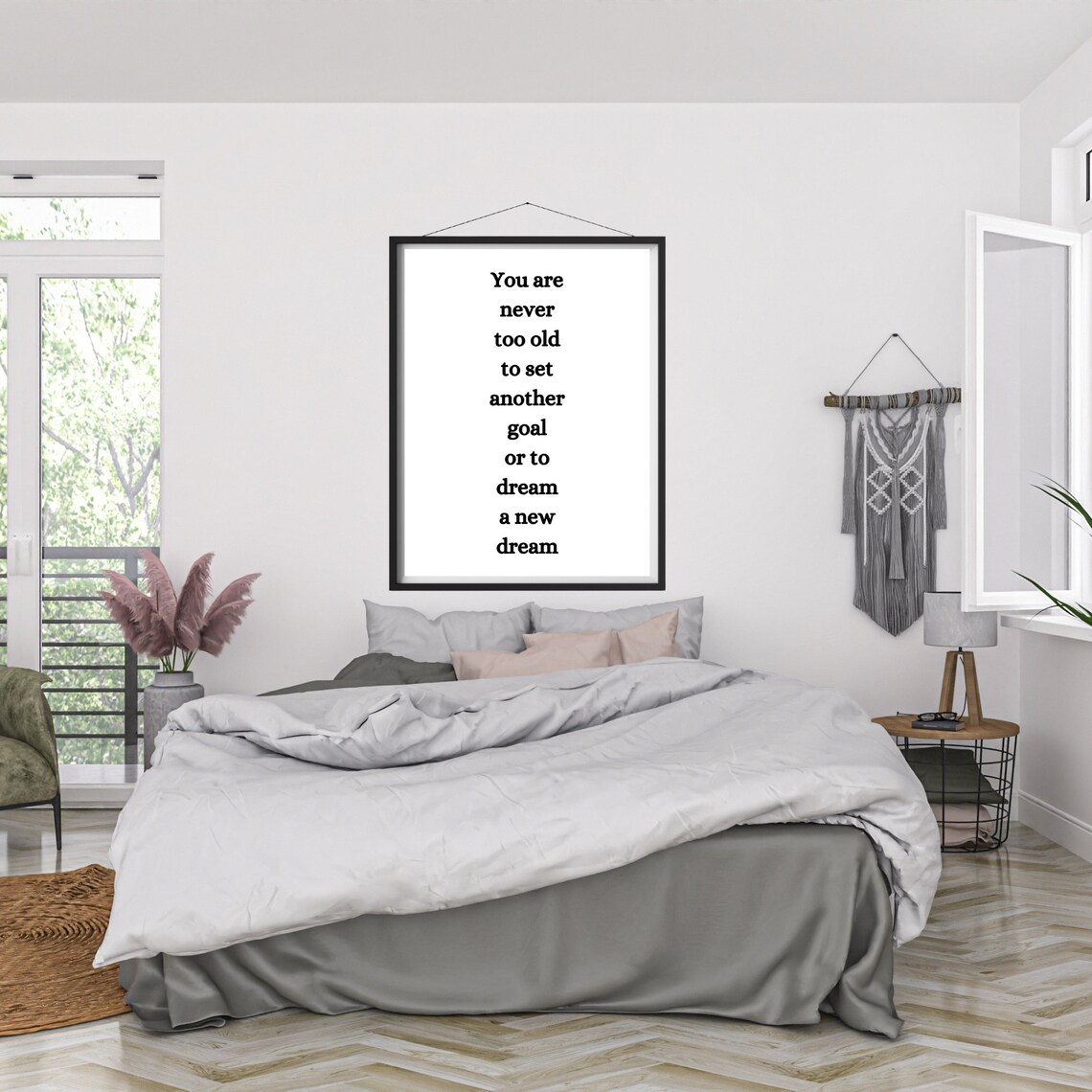 You Are Never Too Old To Set Another Goal Or To Dream A New Dream Poster - Image 3