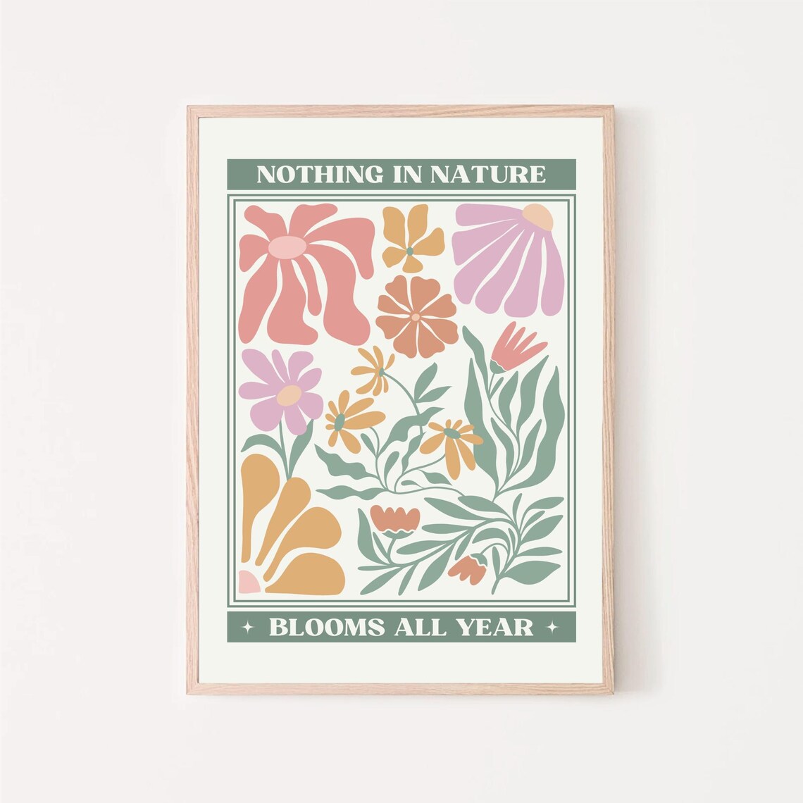 Nothing In Nature Blooms All Year Quote Art Print