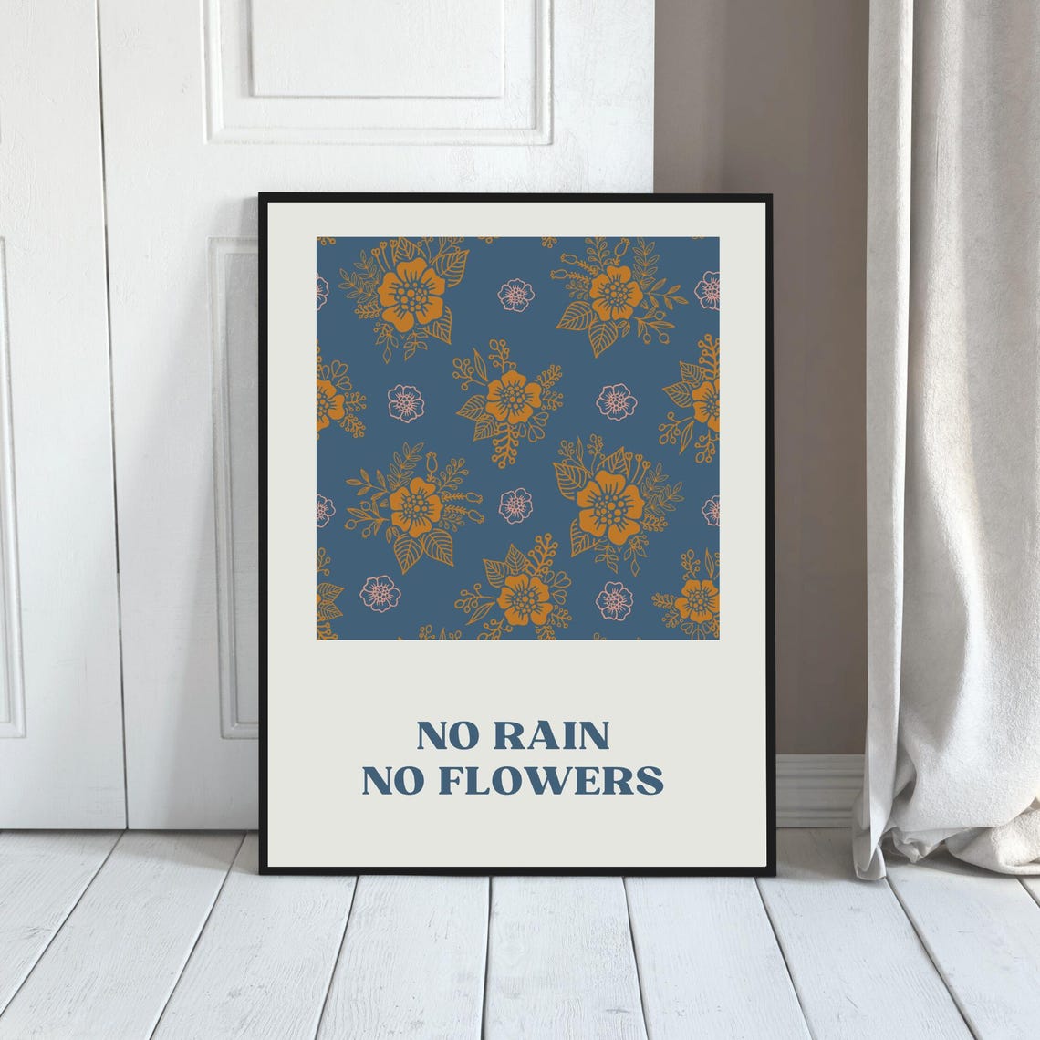 No Rain No Flowers Quote Navy Gold Floral Pattern Encouragement Poster - Image 5