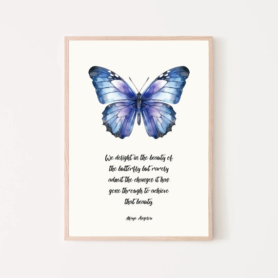 Maya Angelou Quote Print Inspirational Wall Art Watercolor Butterfly Uplifting Therapy Office Decor Psychology Counselor Artwork
