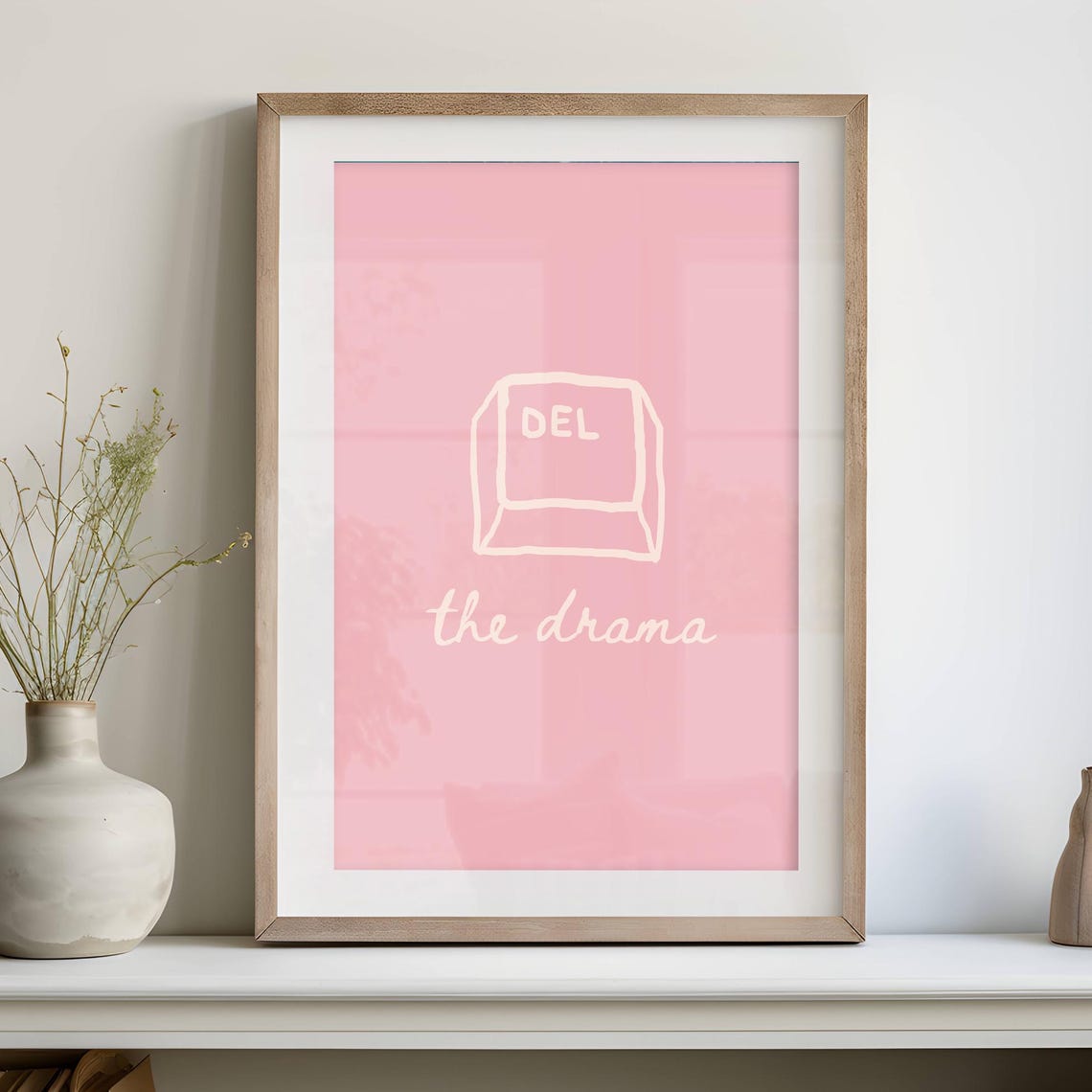 Del The Drama Funny Pink Computer Keyboard Key Quote Wall Poster